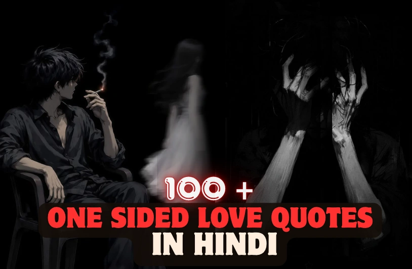 100+ One Sided Love Quotes In Hindi That Feel Real One Sided Love Quotes In Hindi
